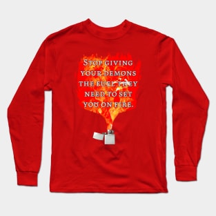 Fuel For The Fire Long Sleeve T-Shirt